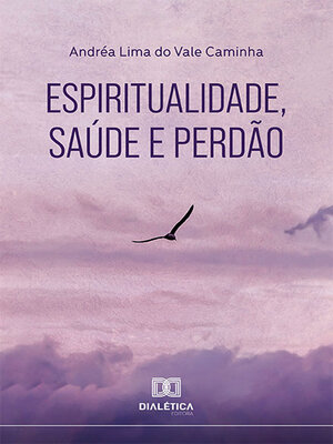 cover image of Espiritualidade, saúde e perdão